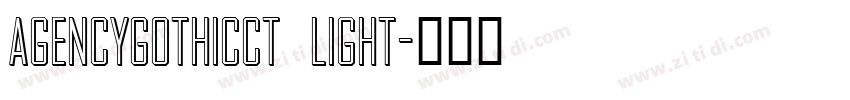 AgencyGothicCT Light字体转换